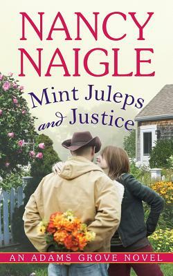 Mint Juleps and Justice by Nancy Naigle