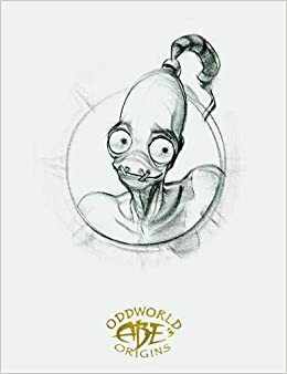 Oddworld: Abe's Origins by Stace Harman, John Robertson