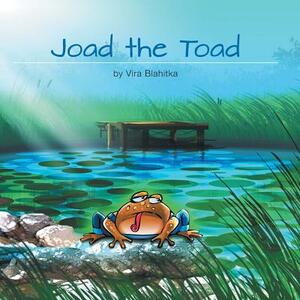 Joad the Toad by Vira Blahitka