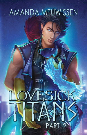 Lovesick Titans by Amanda Meuwissen