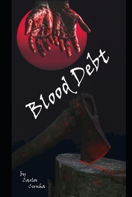 Blood Debt by Carlos Cunha