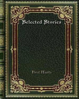 Selected Stories by Bret Harte