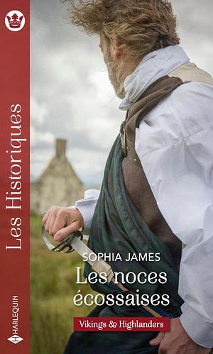 Les noces écossaises by Sophia James