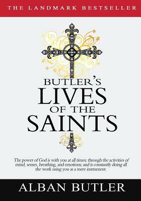 Butler's Lives of the Saints by Alban Butler