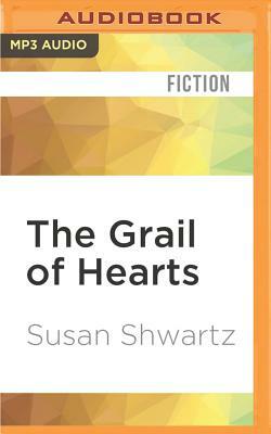 The Grail of Hearts by Susan Shwartz