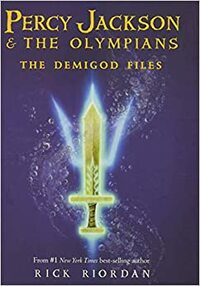 The Demigod Files by Rick Riordan