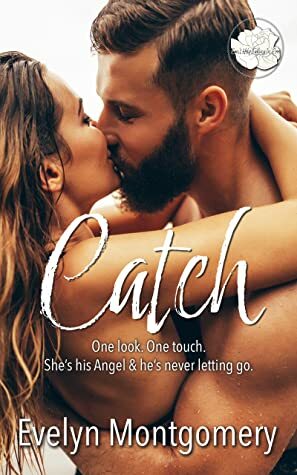 Catch by Evelyn Montgomery