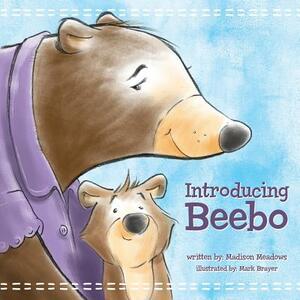 Introducing Beebo by Madison Meadows