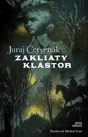 Zakliaty kláštor (Šarkanove poklady #1) by Juraj Červenák