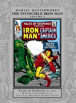 Marvel Masterworks: The Invincible Iron Man, Vol. 3 by Dick Ayers, Tom Field, Al Hartley, Frank Giacoia, Jack Abel, Roy Thomas, MikeEsposito, Stan Lee, Jack Kirby, Wallace Wood