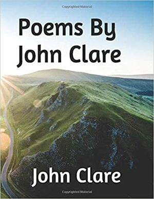 Poems By John Clare by John Clare