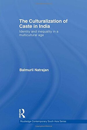 Crafting Caste in India by Balmurli Natrajan