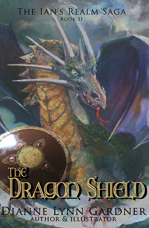Dragon Shield by Dianne Lynn Gardner, D.L. Gardner