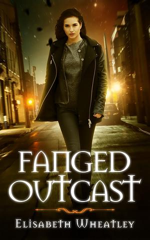 Fanged Outcast by Elisabeth Wheatley