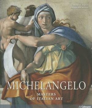 Masters of Art: Michelangelo by Eberhard König, Gabriele Bartz