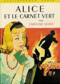 Alice et le carnet vert by Carolyn Keene, Caroline Quine