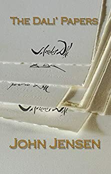 The Dali' Papers by John Jensen