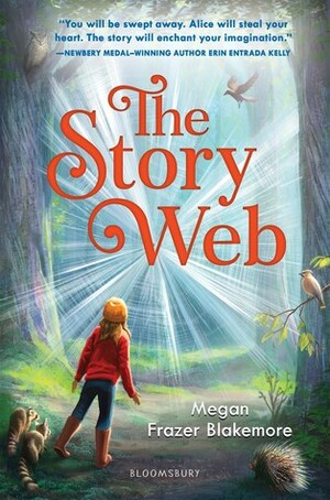The Story Web by Megan Frazer Blakemore