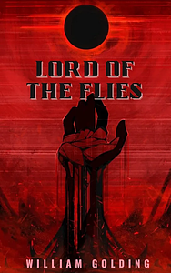 Lord of the Flies by William Golding