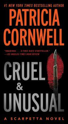 Cruel & Unusual by Patricia Cornwell