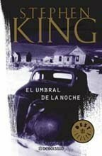 El umbral de la noche by Eduardo Goligorsky, Gregorio Vlastelica, Stephen King