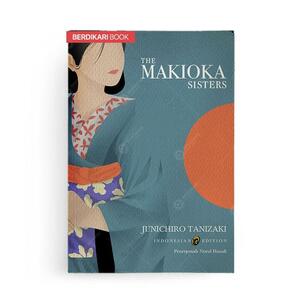 The Makioka Sisters by Jun'ichirō Tanizaki