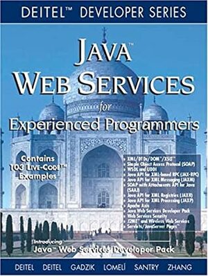 Java Web Services for Experienced Programmers by Paul Deitel, Harvey Deitel