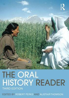 The Oral History Reader by 