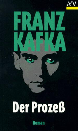 Der Prozess by Franz Kafka