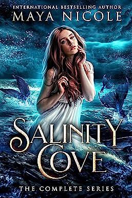 Salinity Cove: The Complete Series by Maya Nicole