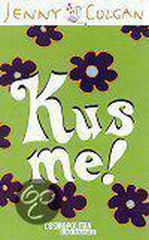 Kus me! by Jenny Colgan