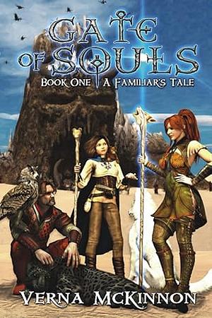 Gate of Souls, A Familiar's Tale Book 1 by Verna McKinnon