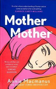 Mother Mother by Annie Macmanus