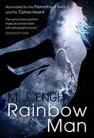 Rainbow Man: A feminist sci-fi classic by M.J. Engh, M.J. Engh