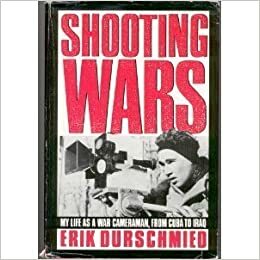 Don't Shoot The Yanqui: The Life of a War Cameraman by Erik Durschmied