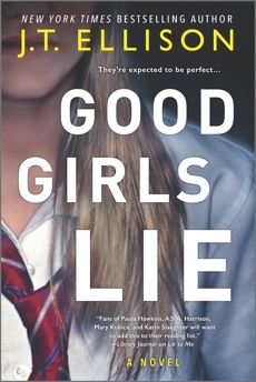 Good Girls Lie: A Novel by J.T. Ellison