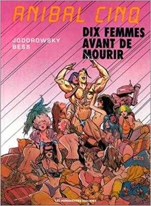 Anibal 5 Vol. 1: Subterranean Sexcapades by Georges Bess, Alejandro Jodorowsky