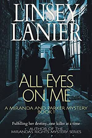 All Eyes on Me by Linsey Lanier