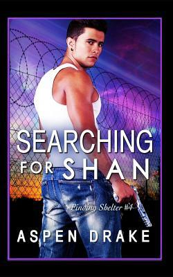 Searching for Shan by Aspen Drake, Ever Coming