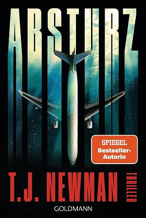 Absturz by T.J. Newman