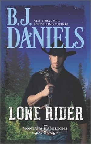 Lone Rider by B.J. Daniels