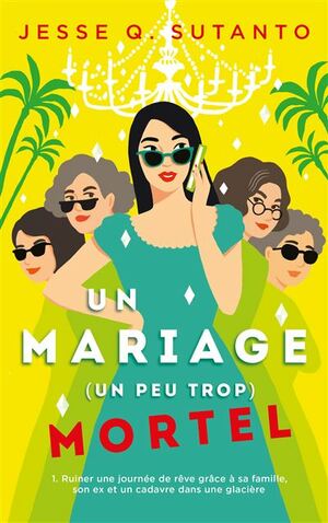 Un mariage (un peu trop) mortel by Jesse Q. Sutanto