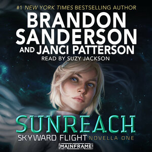 Sunreach by Brandon Sanderson, Janci Patterson