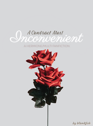 A Contract Most Inconvenient by blankfish