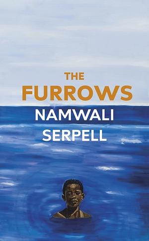 The Furrows by Namwali Serpell