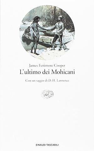 L'ultimo dei Mohicani by James Fenimore Cooper