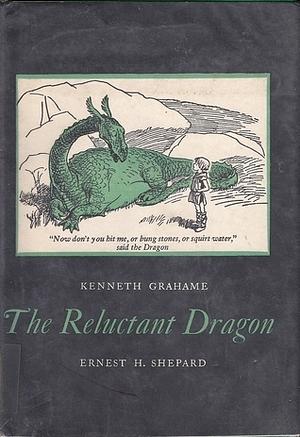 The Reluctant Dragon by Kenneth Grahame