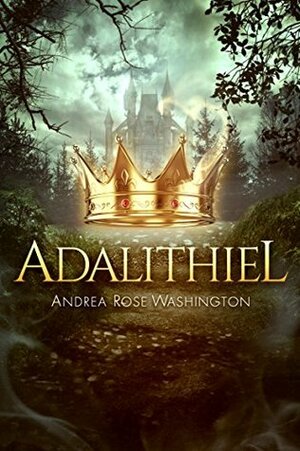 Adalithiel by Andrea Rose Washington