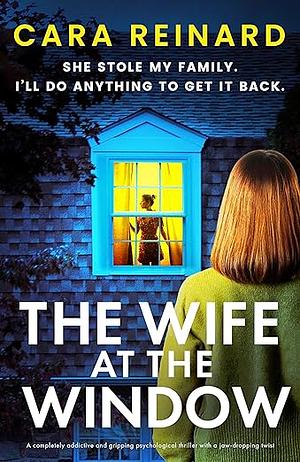 The Wife at the window by Cara Reinard