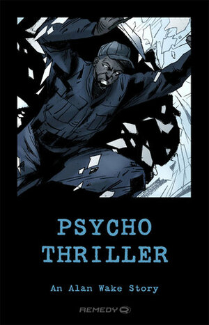 Psycho Thriller by Sam Lake